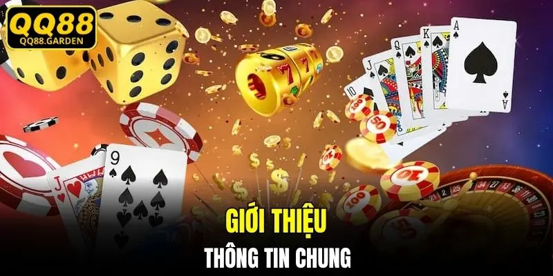 Giới thiệu nhà cái QQ88 với thông tin chung