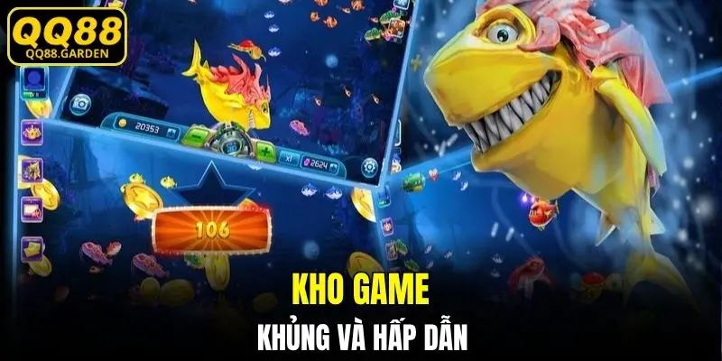 Kho game khủng và hấp dẫn