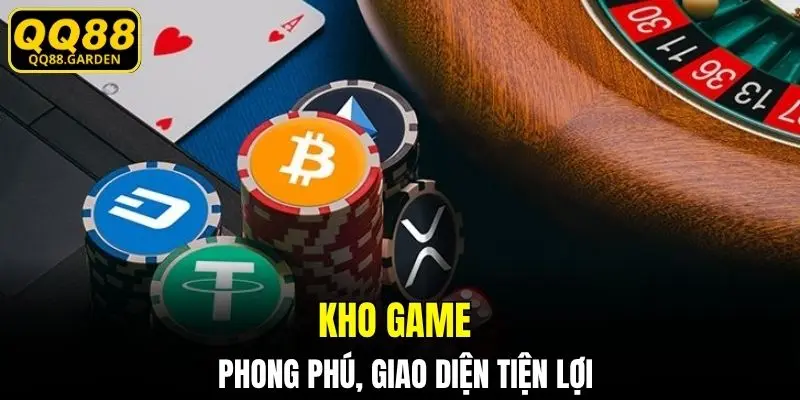 Kho game phong phú, giao diện tiện lợi