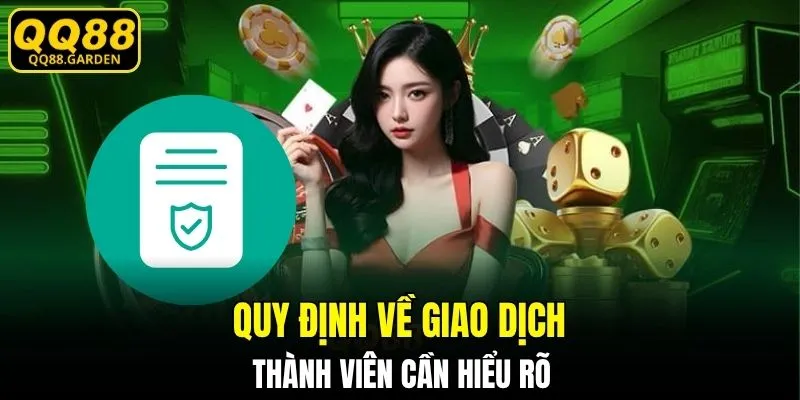 Quy định về giao dịch thành viên cần hiểu rõ