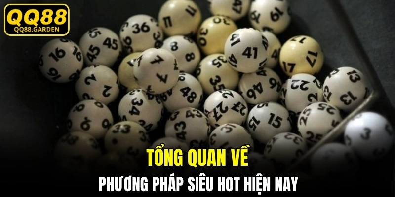Tổng quan về phương pháp siêu hot hiện nay